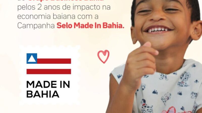 Made in Bahia: fortalecendo a economia do Estado