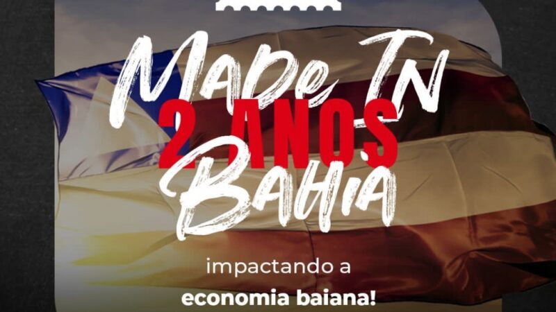 Selo ‘Made in Bahia’ completa dois anos transformando a economia baiana