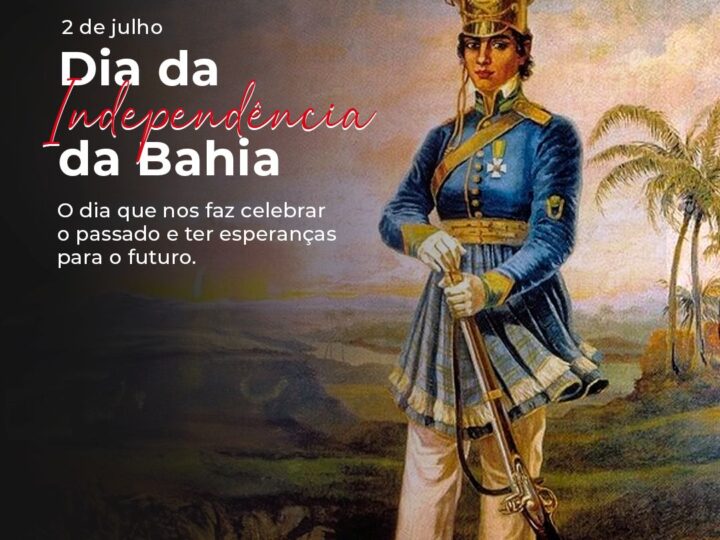 Independência da Bahia: Um Marco de Liberdade e Resistência